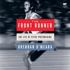 The Front Runner: The Life of Steve Prefontaine Audio CD  Unabridged, May 20, 2025
