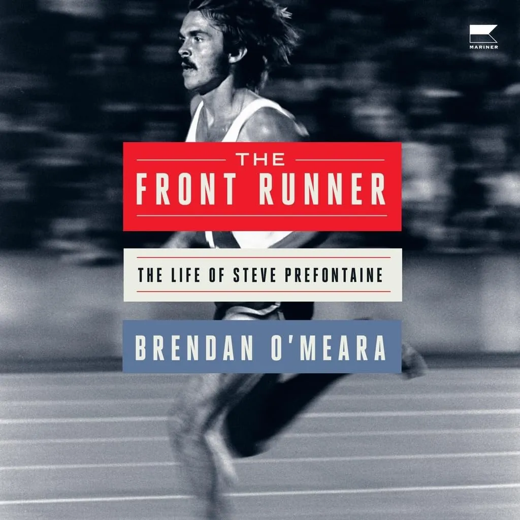 The Front Runner: The Life of Steve Prefontaine Audio CD  Unabridged, May 20, 2025